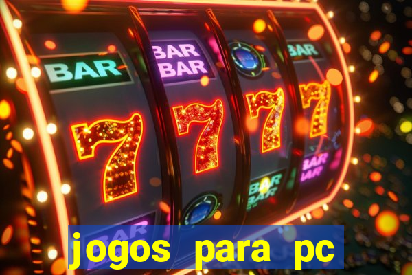 jogos para pc download gratis completo offline